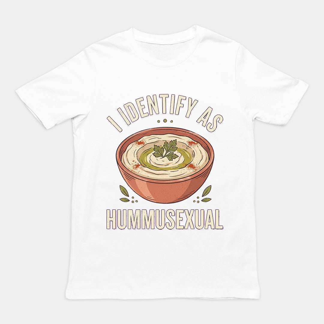 I identify as hummusexual T-Shirt Orbital Clothing