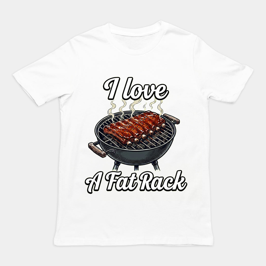 I love a fat rack (of BBQ ribs) T-Shirt Orbital Clothing