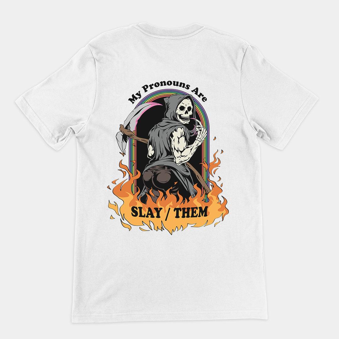 My Pronouns are Slay_Them Cartoon t-shirt (backprint) - Orbital Clothing