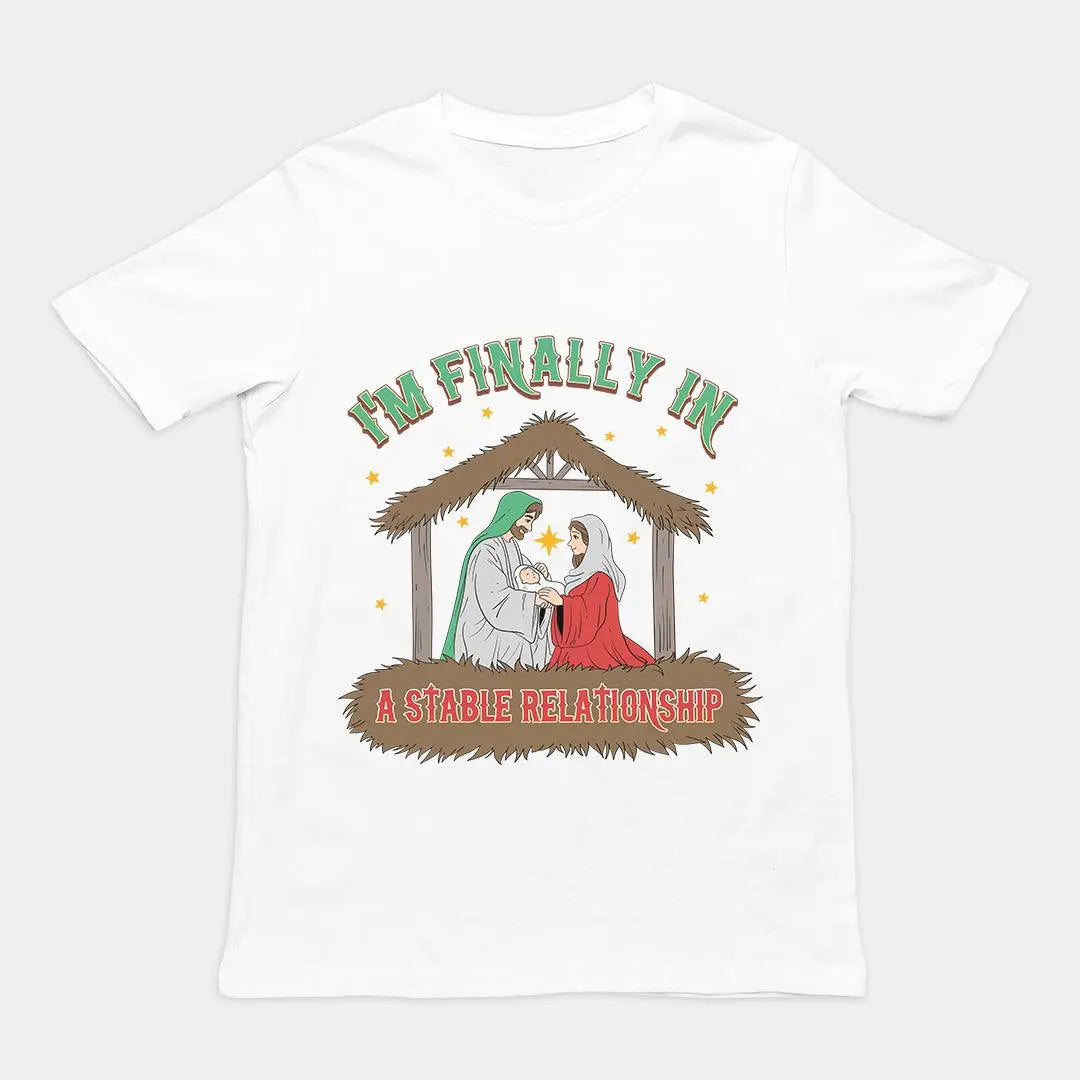 I'm Finally in a Stable Relationship T-Shirt - Orbital Clothing