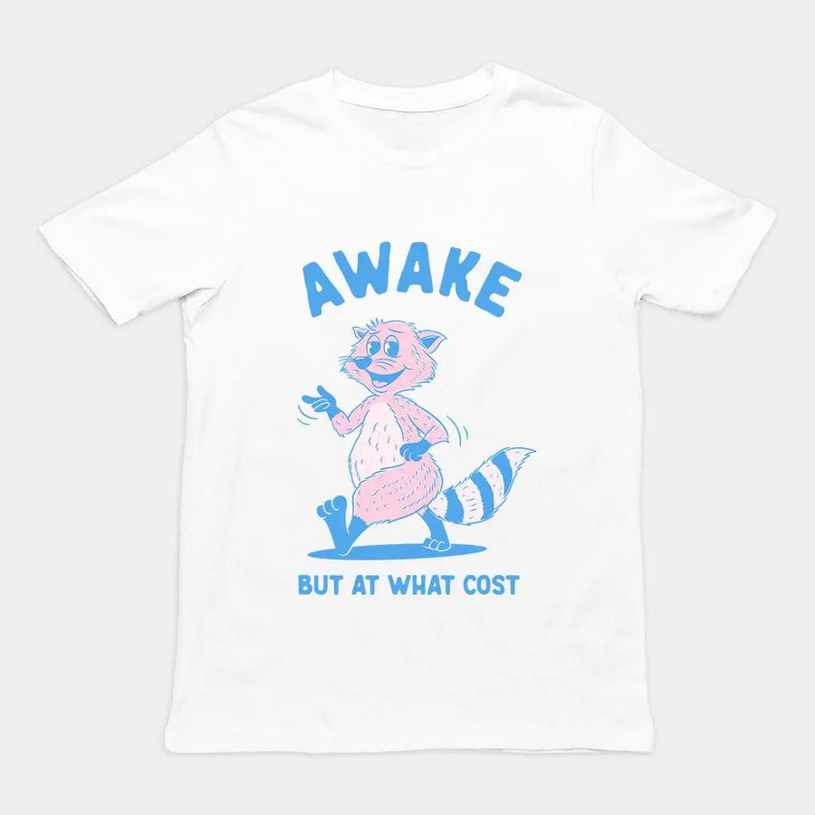 Awake but at What Cost t-shirt - Orbital Clothing