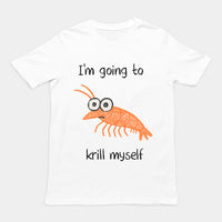 Ik ga mezelf Krillen T-shirt