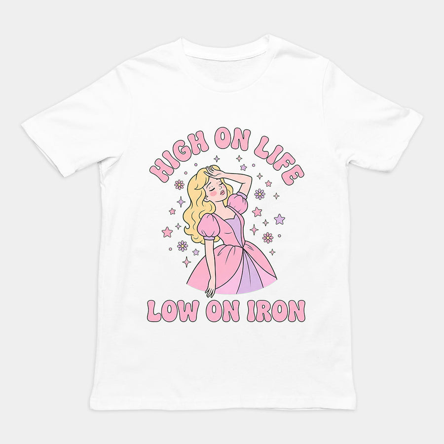 High on Life Low on Iron T-Shirt Orbital Clothing