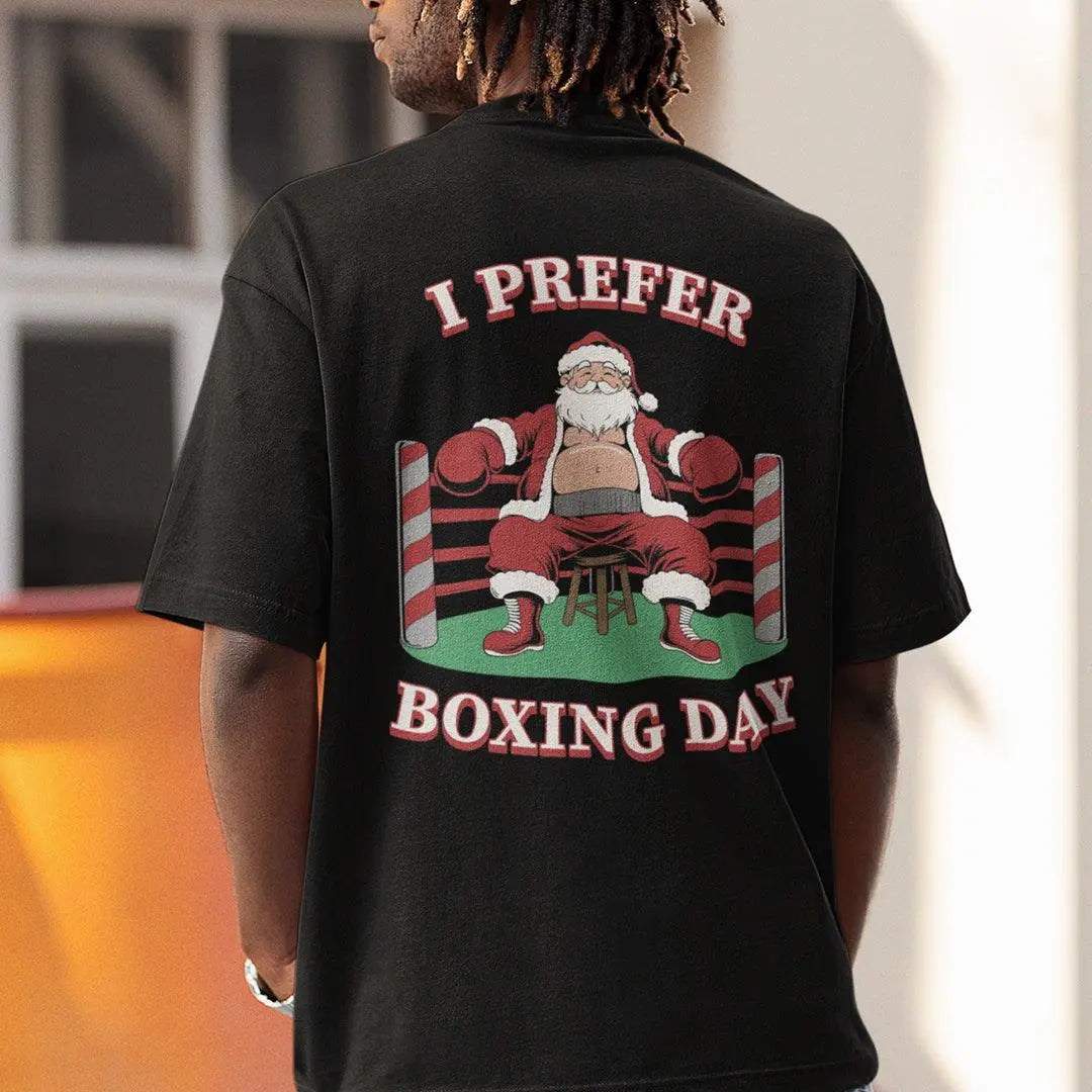 I Prefer Boxing Day t-shirt (backprint) - Orbital Clothing