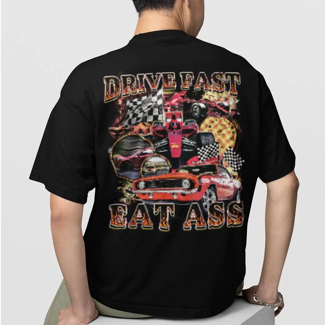 Drive Fast Eat Ass t-shirt (backprint) - Orbital Clothing