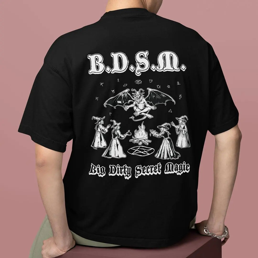 BDSM (Big Dirty Secret Magic) t-shirt (backprint) - Orbital Clothing
