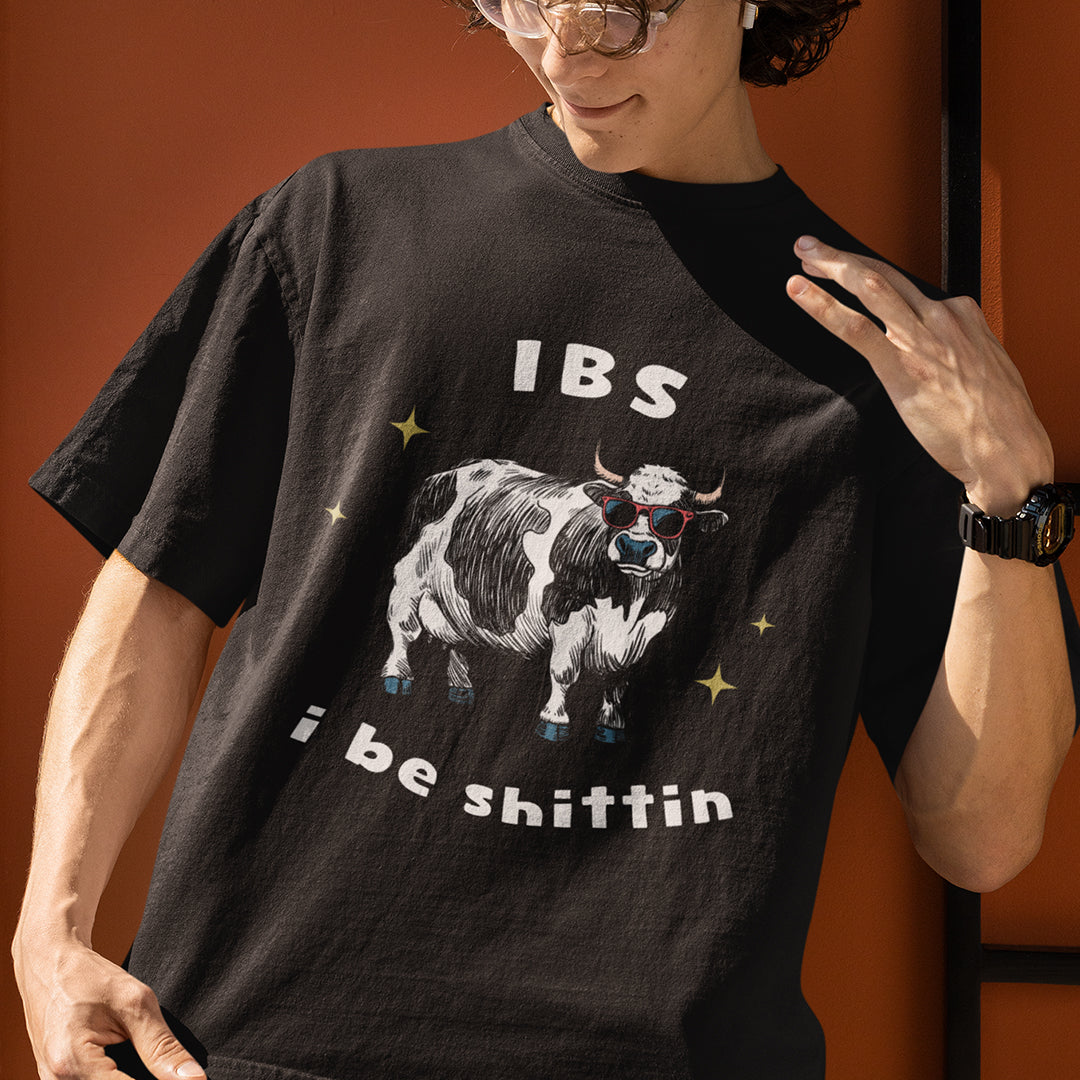 IBS - i be shittin t-shirt