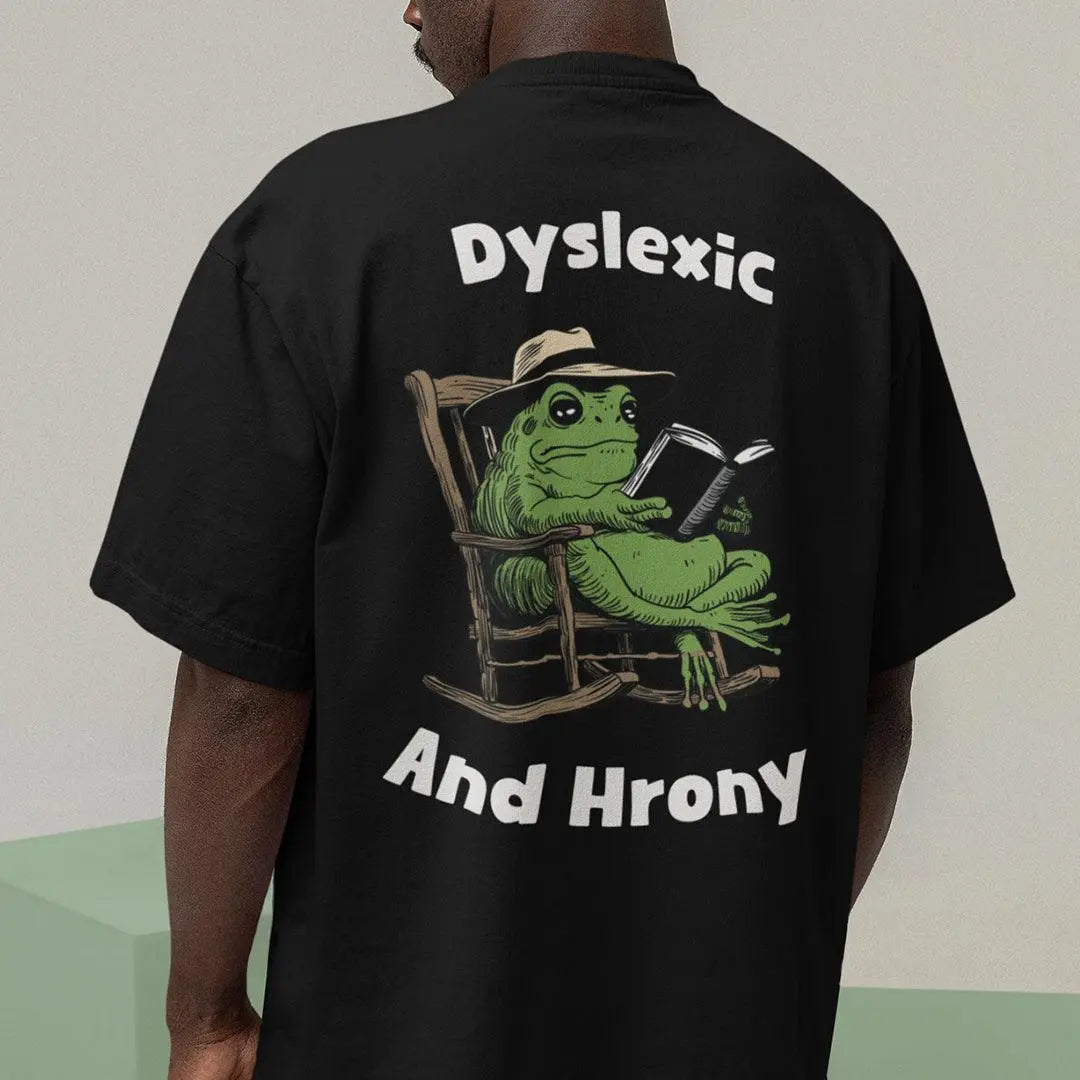 Dyslexic and Hrony t-shirt (backprint) - Orbital Clothing