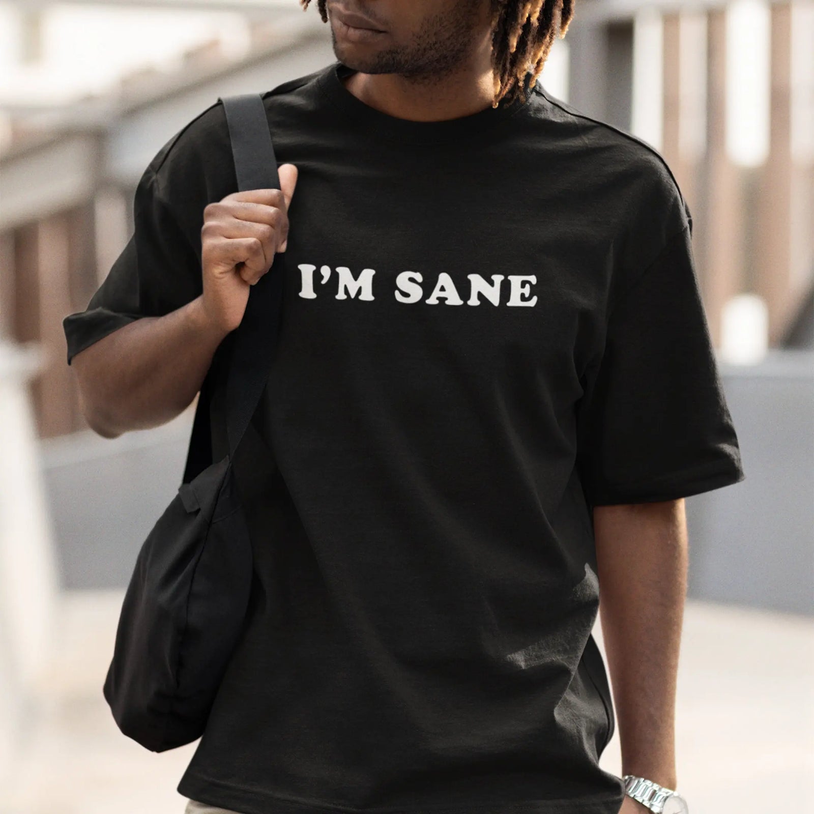I'm sane T-Shirt Orbital Clothing
