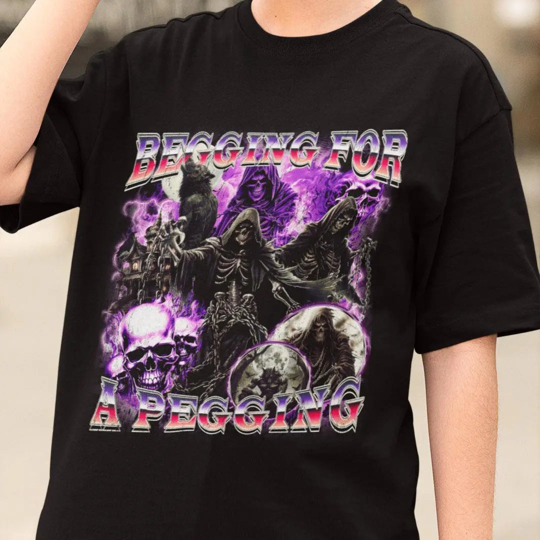 Begging for a Pegging t-shirt - Orbital Clothing