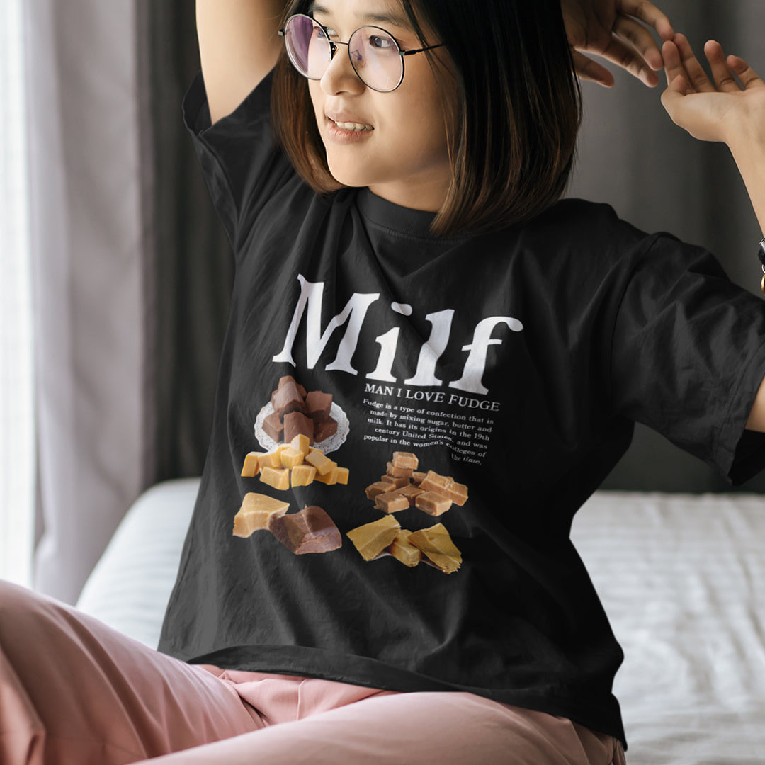 MILF (Man I Love Fudge) t-shirt