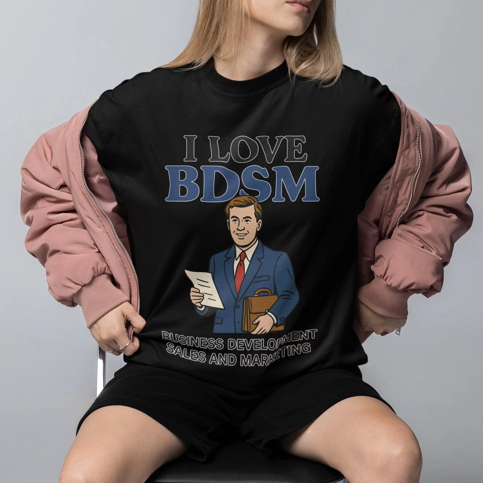 I Love BDSM - Business Development Sales and Marketing T-Shirt - Orbital Clothing
