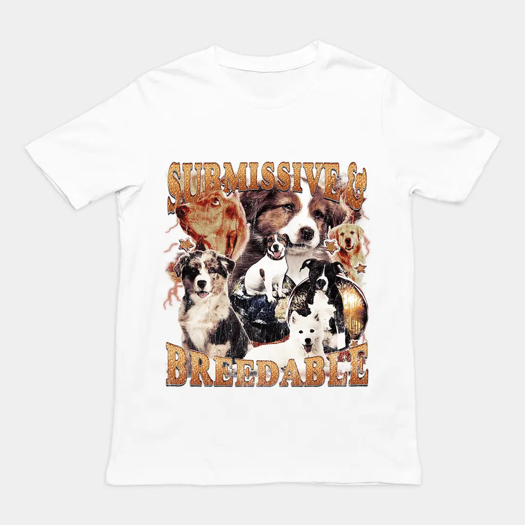 Submissive and Breedable t-shirt - Orbital Clothing