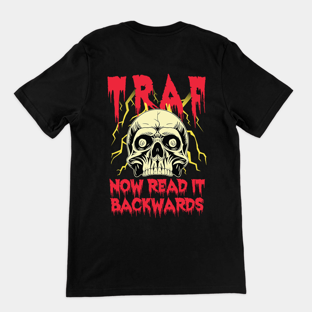 TRAF - Now Read it Backwards t-shirt (Backprint)