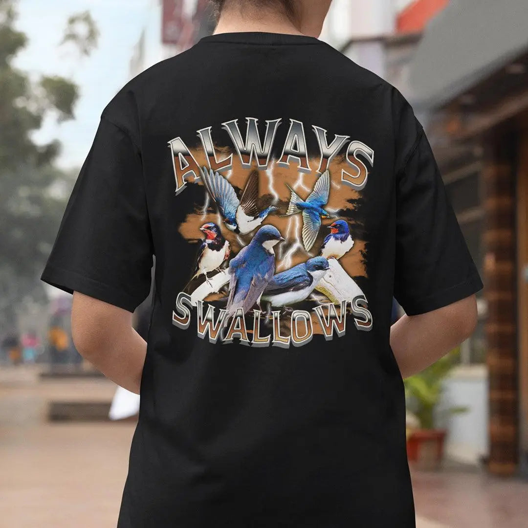 Always Swallows t-shirt (backprint) - Orbital Clothing
