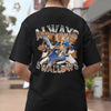 Always Swallows t-shirt (backprint)