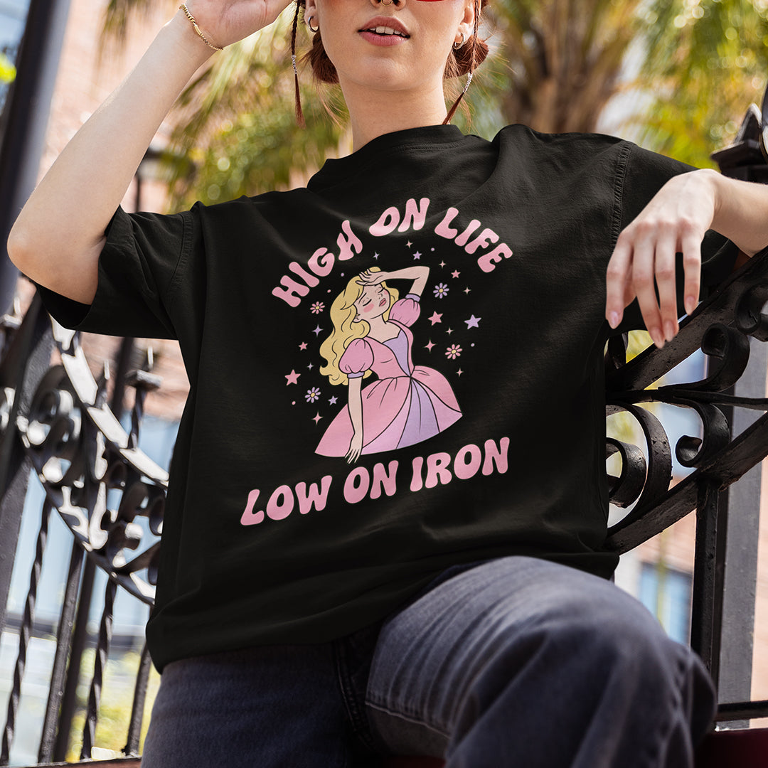 High on Life Low on Iron T-Shirt Orbital Clothing
