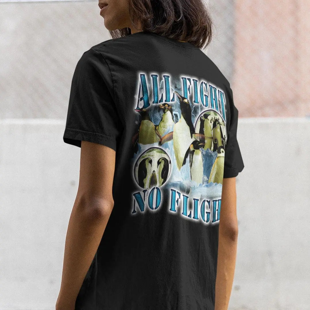 All Fight No Flight t-shirt (backprint) - Orbital Clothing