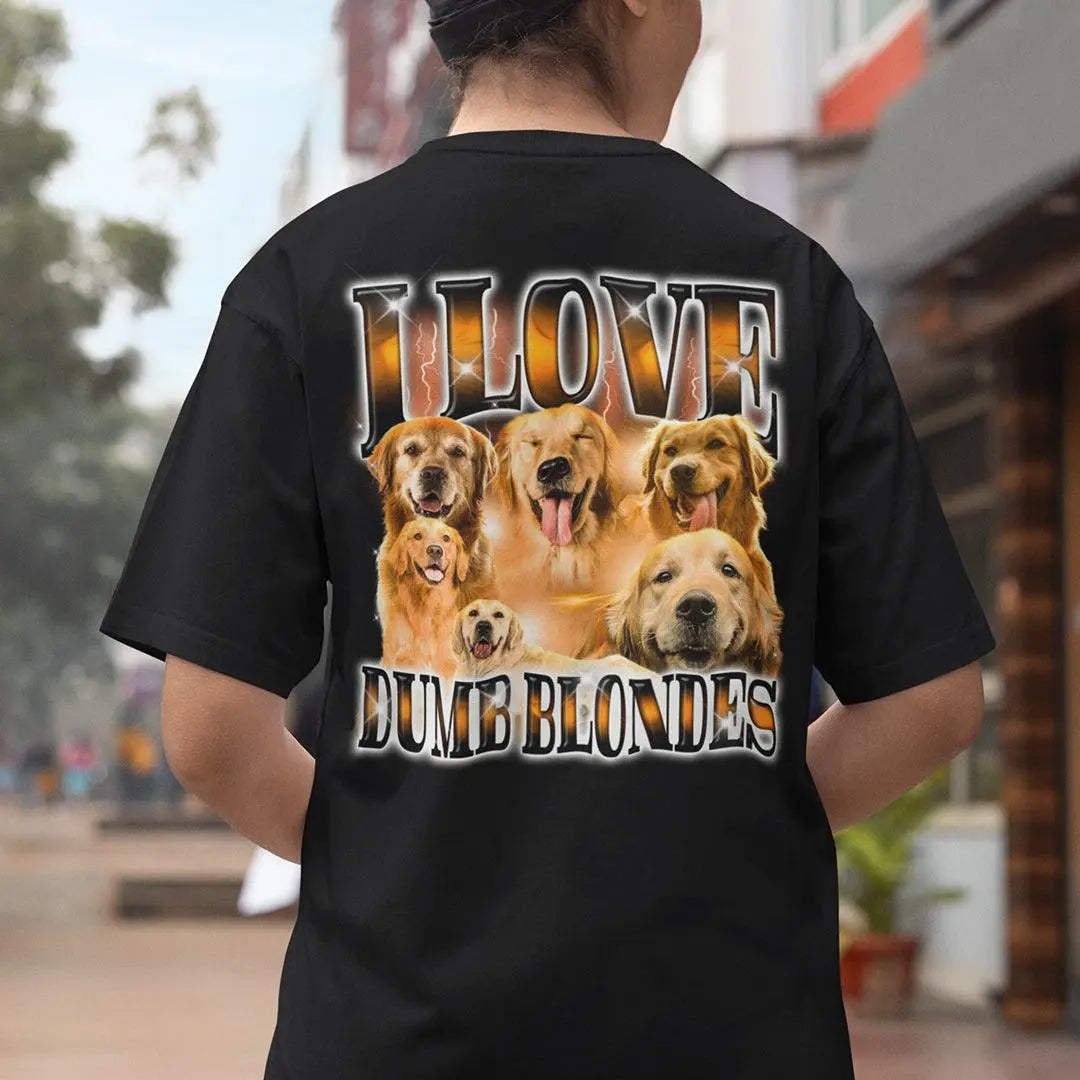 I love Dumb Blondes t-shirt (backprint) - Orbital Clothing