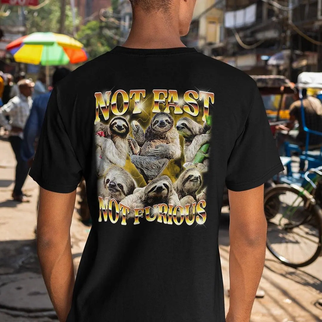 Not Fast Not Furious t-shirt (backprint) - Orbital Clothing