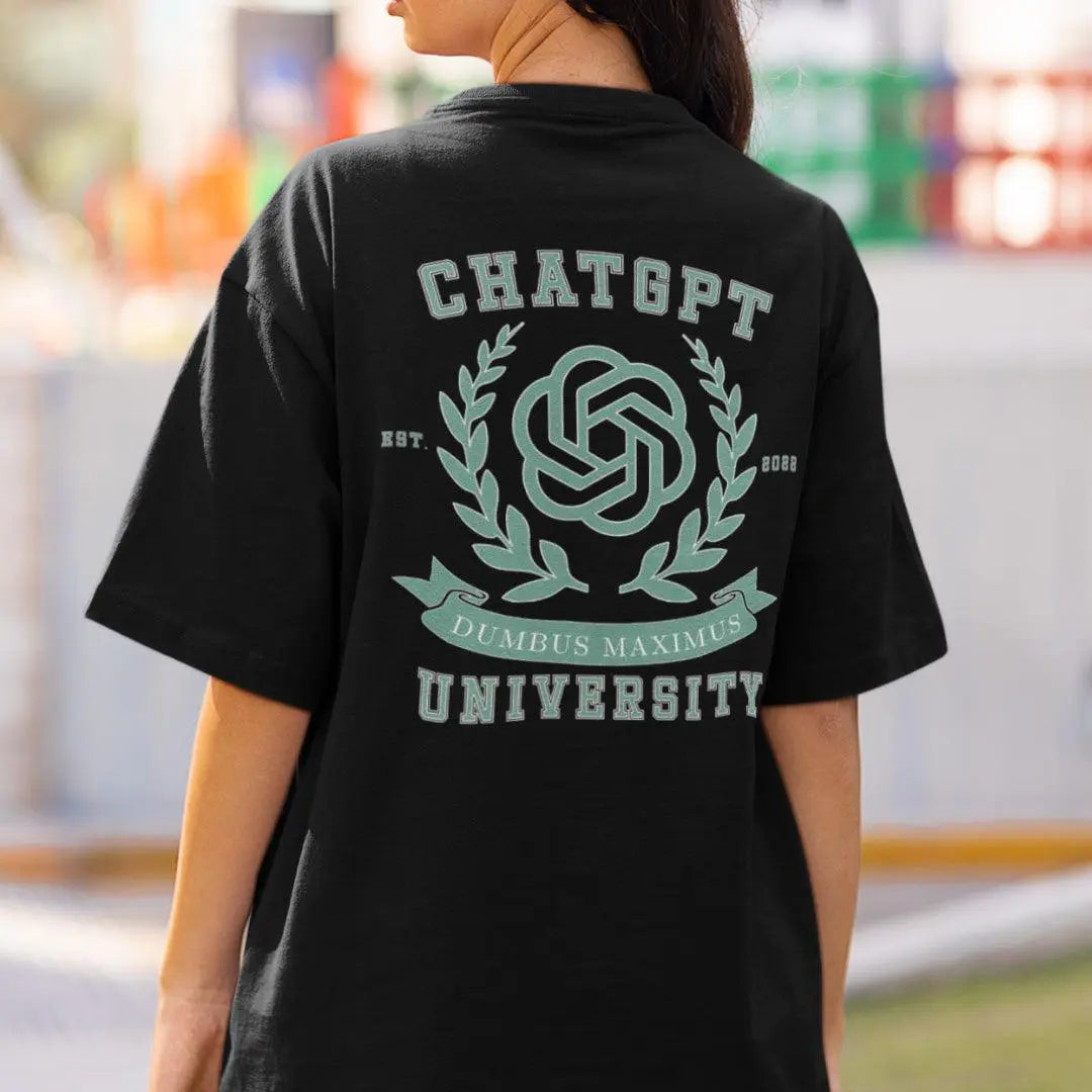 Chat GPT University t-shirt (backprint) - Orbital Clothing