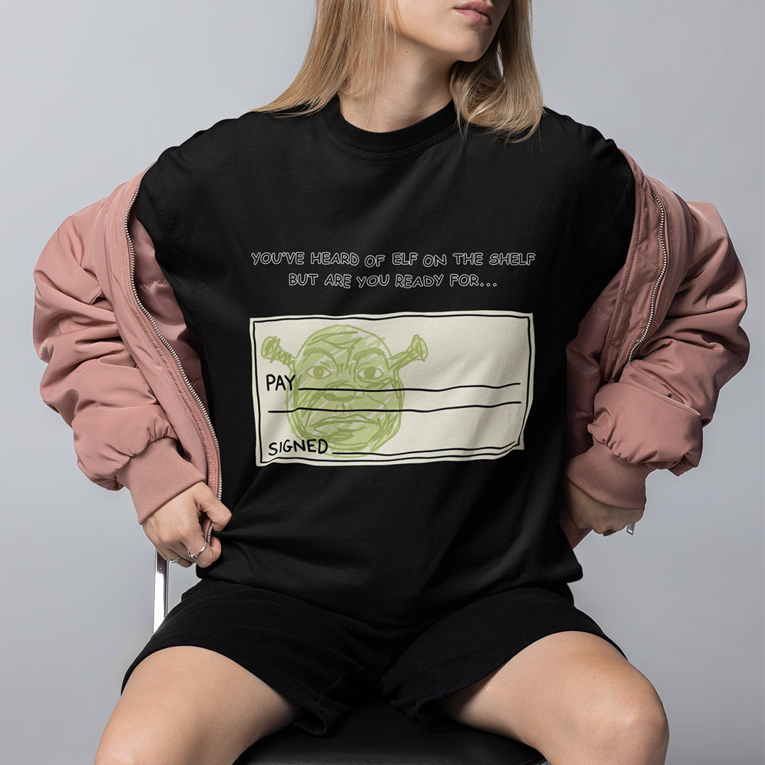 You've heard of elf on the shelf but are you ready for Shrek on a Cheque T-Shirt Orbital Clothing