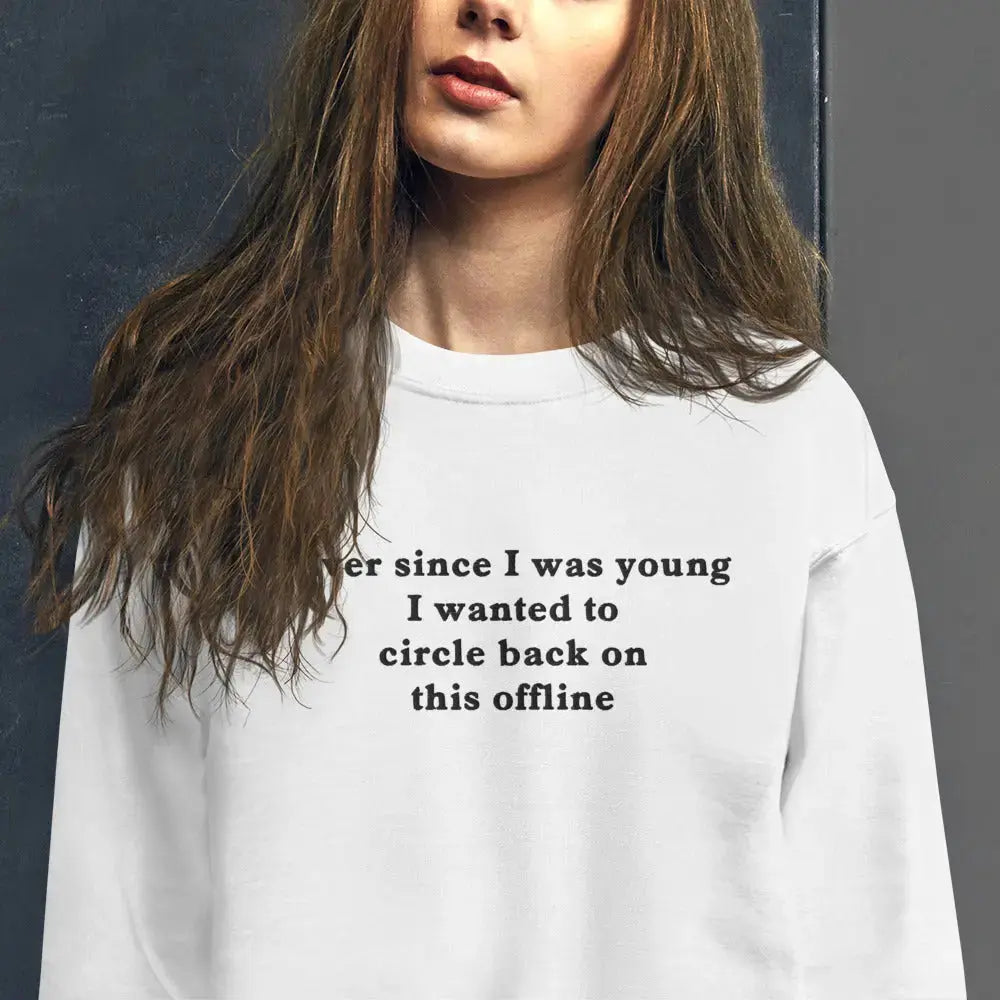 Ever since I was young I wanted to drive EBITDA growth embroidered sweatshirt Orbital Clothing