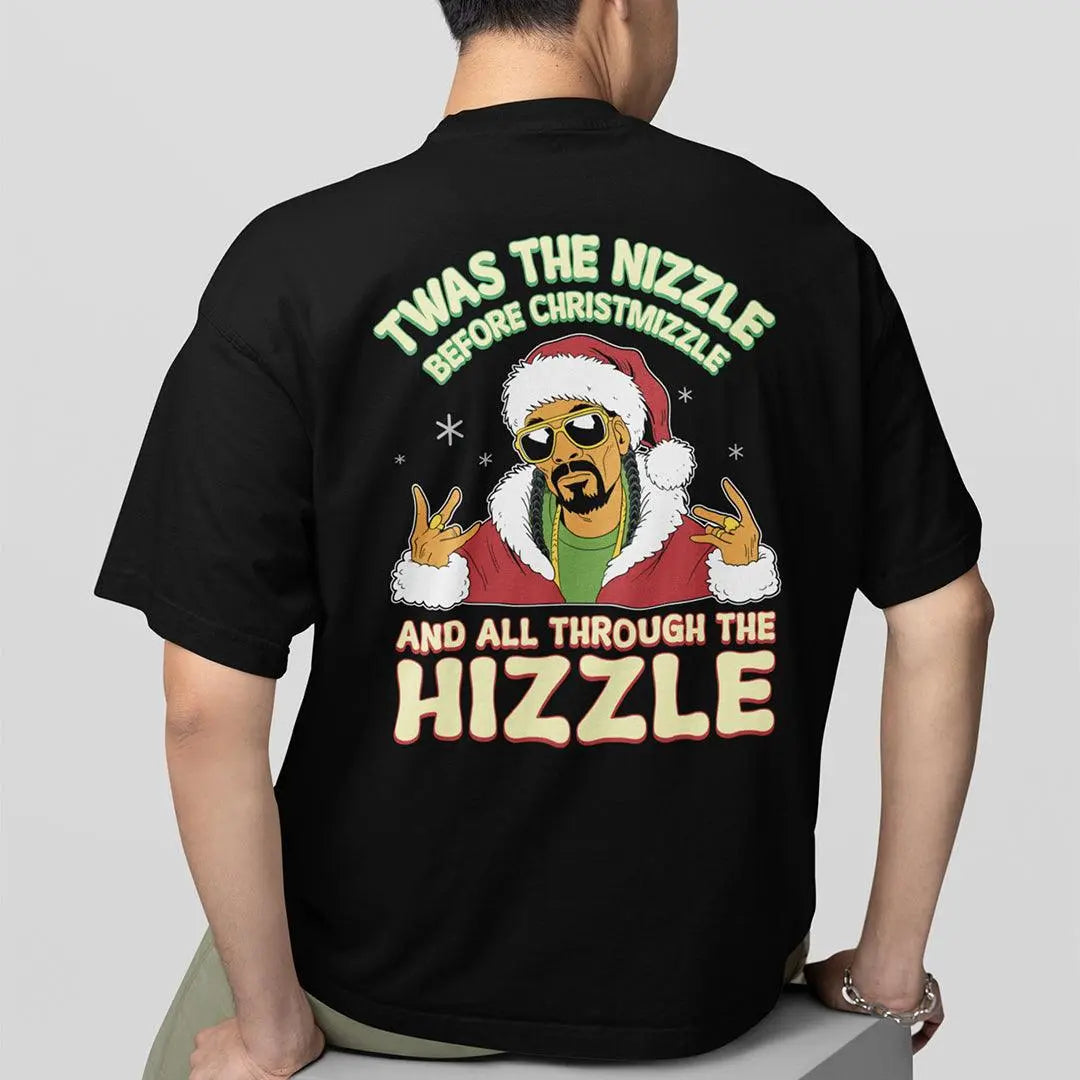 Twas the Nizzle Before Christmizzle T-Shirt (backprint) - Orbital Clothing