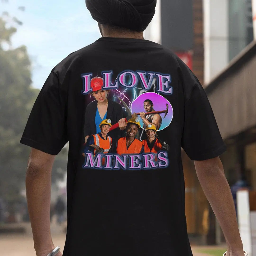 I Love Miners t-shirt (backprint) - Orbital Clothing