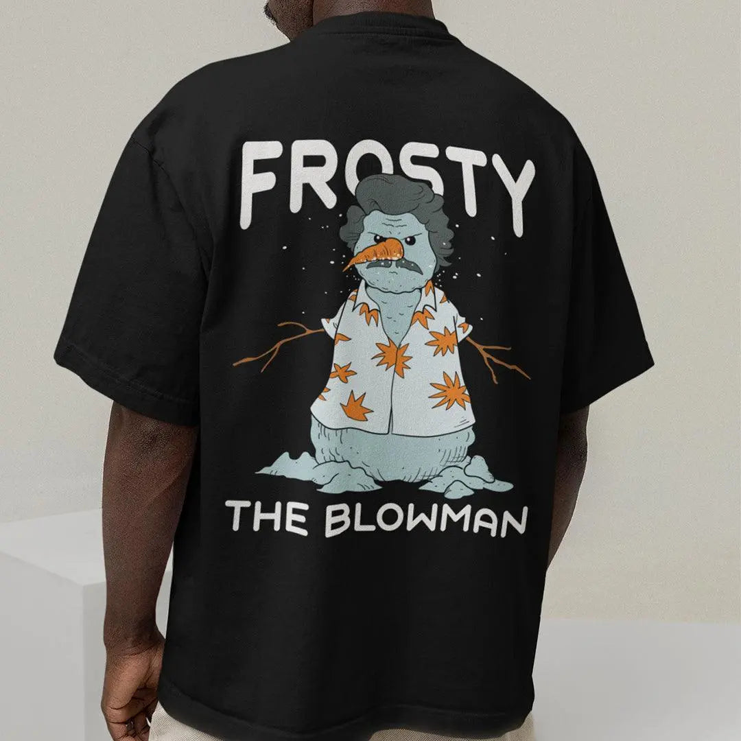 Frosty the Blowman t-shirt (backprint) - Orbital Clothing