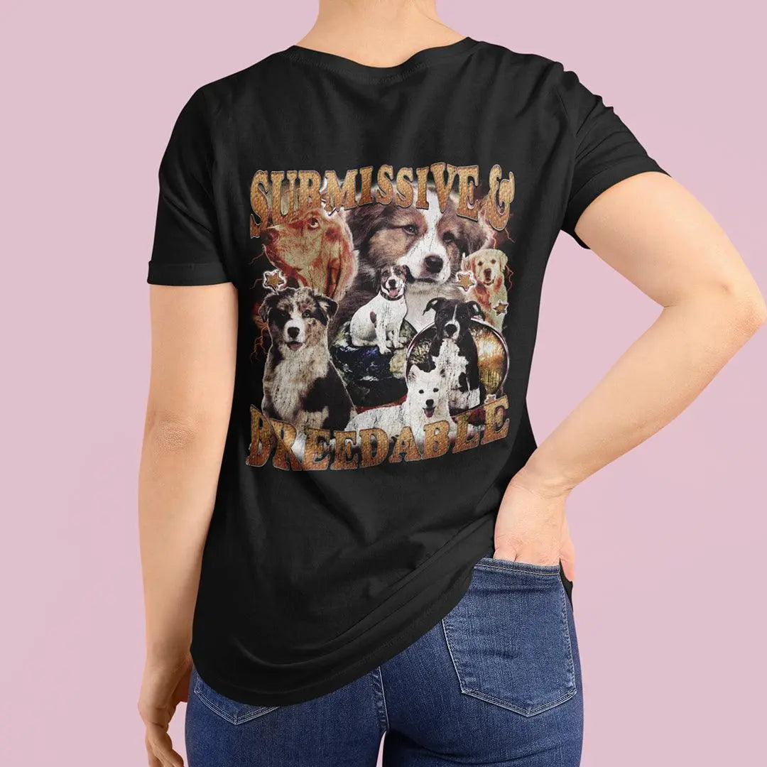 Submissive and Breedable t-shirt (backprint) - Orbital Clothing