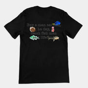 Buy a man eat fish, he day, teach fish man to a lifetime T-Shirt (backprint)