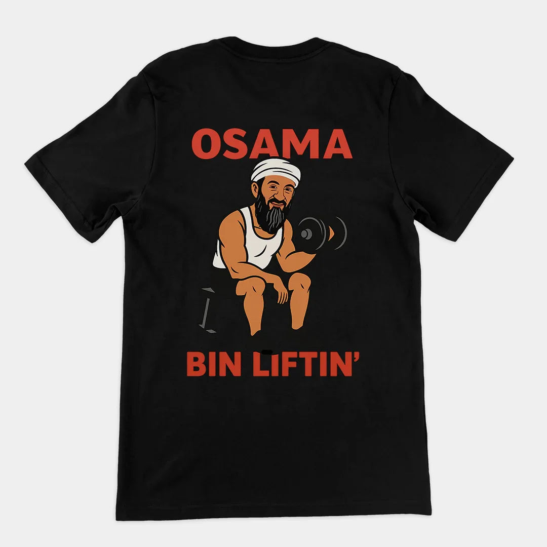 Osama Bin Liftin' T-Shirt (backprint) - Orbital Clothing