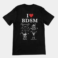 I love BDSM (bench press, deadlift, squats, military press) T-Shirt (backprint) - Black / S