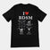 I love BDSM (bench press, deadlift, squats, military press) T-Shirt (backprint)