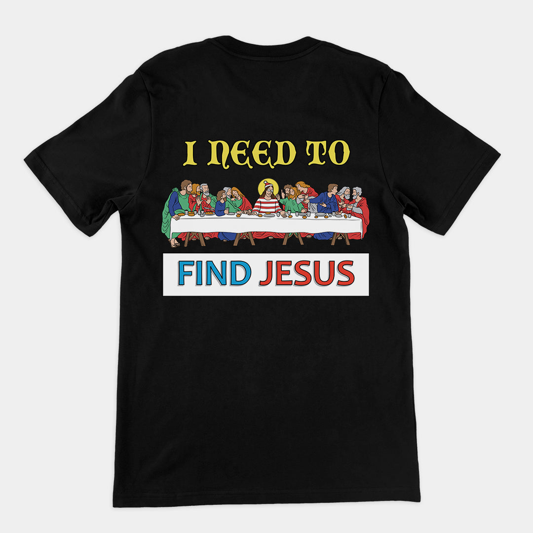 I need to find Jesus (Where's Wally) T-Shirt (backprint)