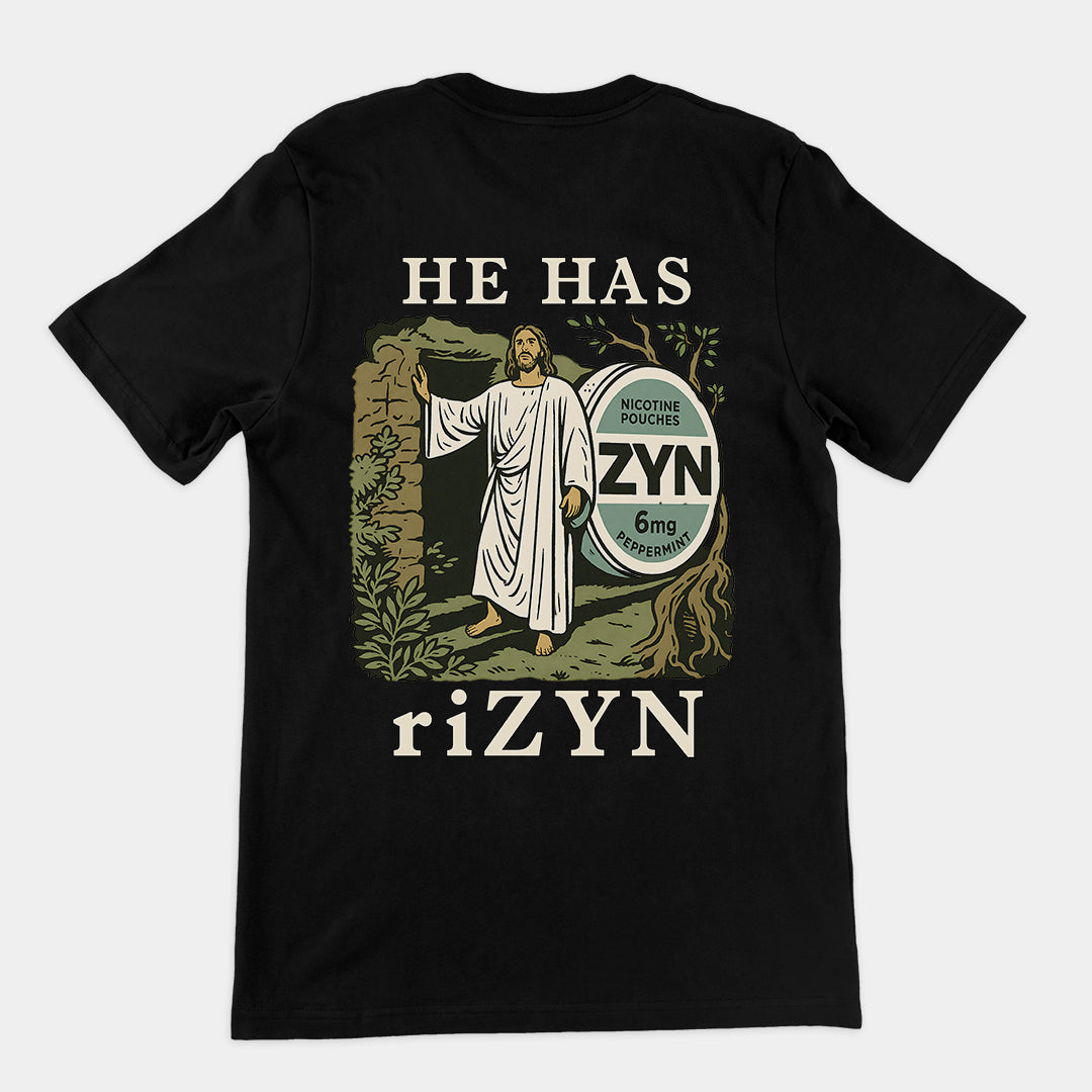 He has riZYN T-Shirt (backprint)