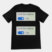 Taskleiste sperren Taskleiste sperren T-Shirt (Rückendruck)