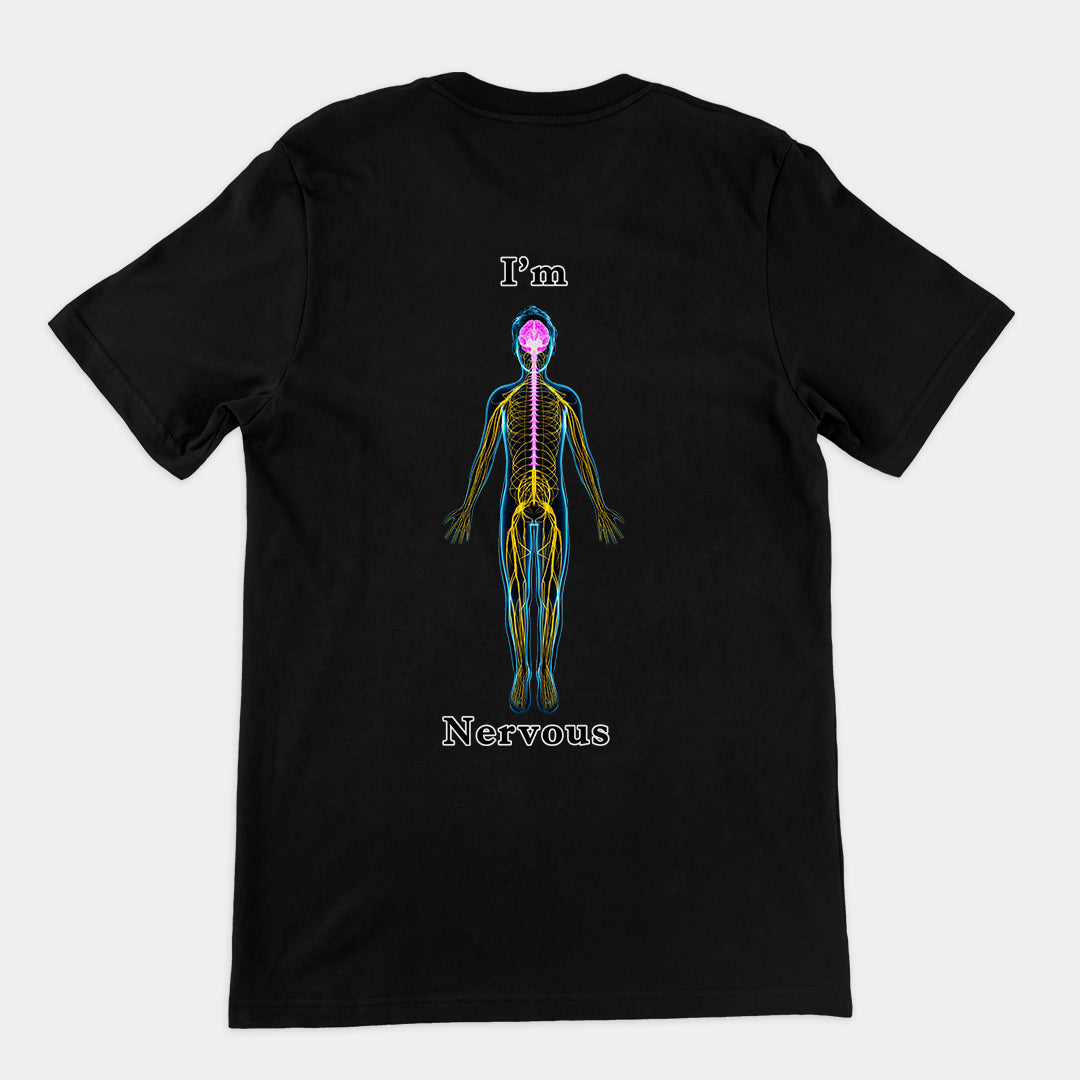 I'm nervous T-Shirt (backprint) Orbital Clothing