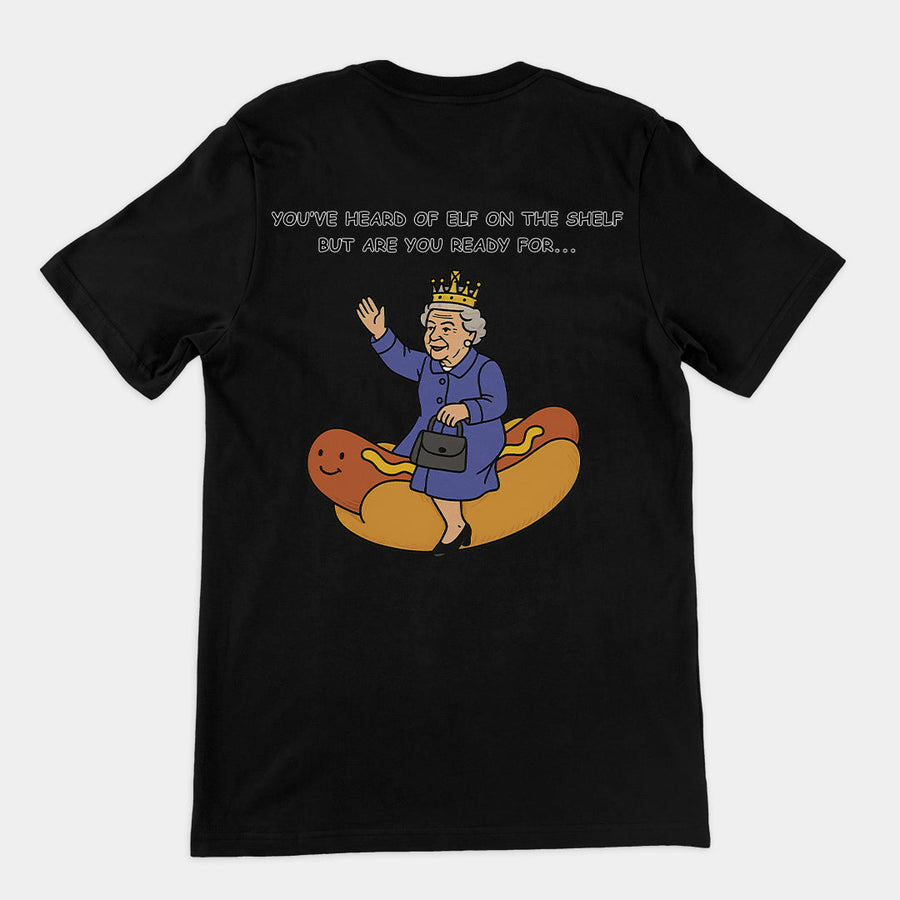 You've heard of elf on the shelf but are you ready for Lizzy on the Glizzy T-Shirt (backprint) Orbital Clothing