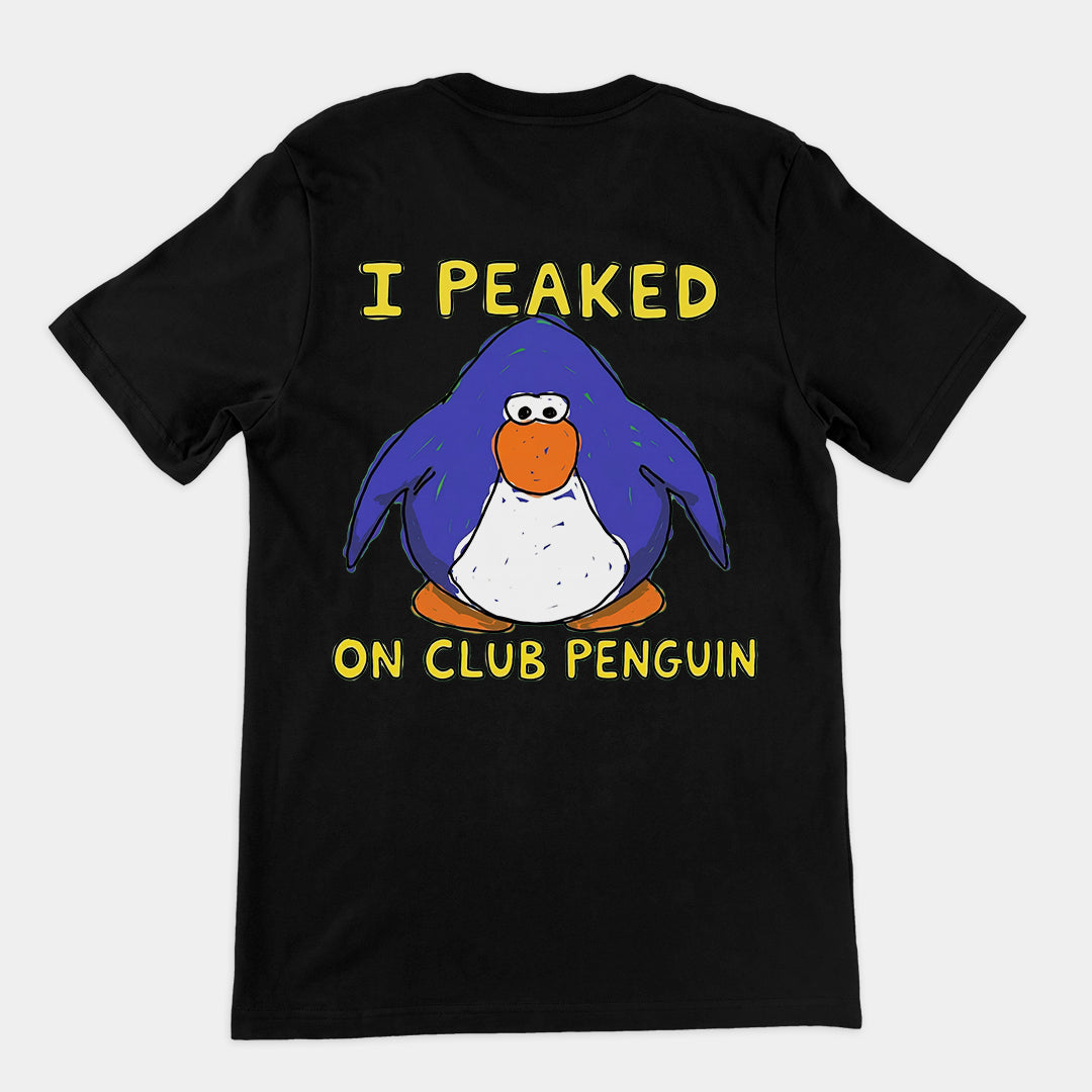 I Peaked on Club Penguin T-Shirt (backprint) Orbital Clothing