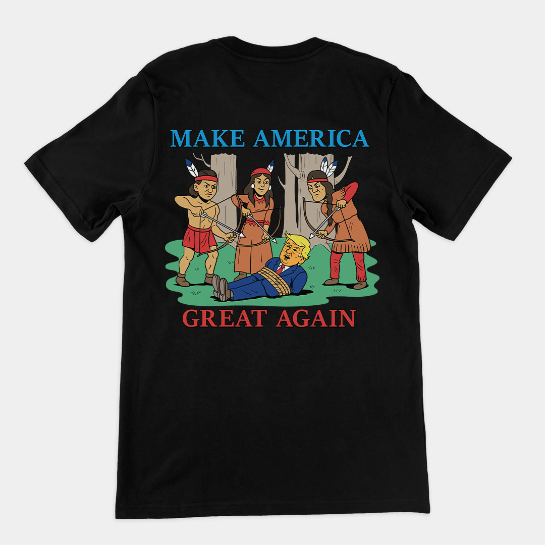 Make America Great Again (Native Americans) T-Shirt (backprint) Orbital Clothing