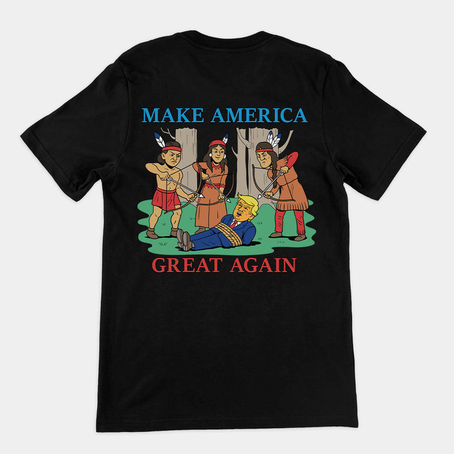 Make America Great Again (Native Americans) T-Shirt (backprint) Orbital Clothing