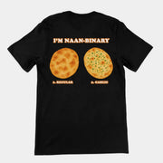 I'm Naanbinary T-Shirt (backprint)
