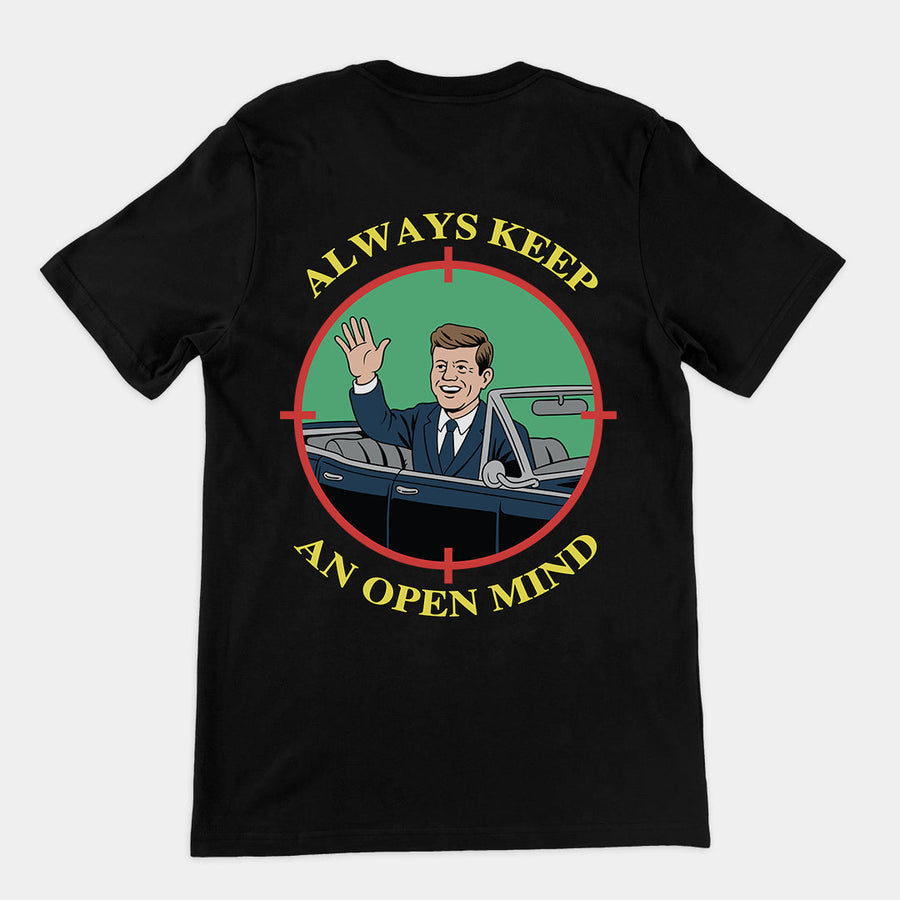 Always Keep an open mind JFK T-Shirt (backprint) Orbital Clothing