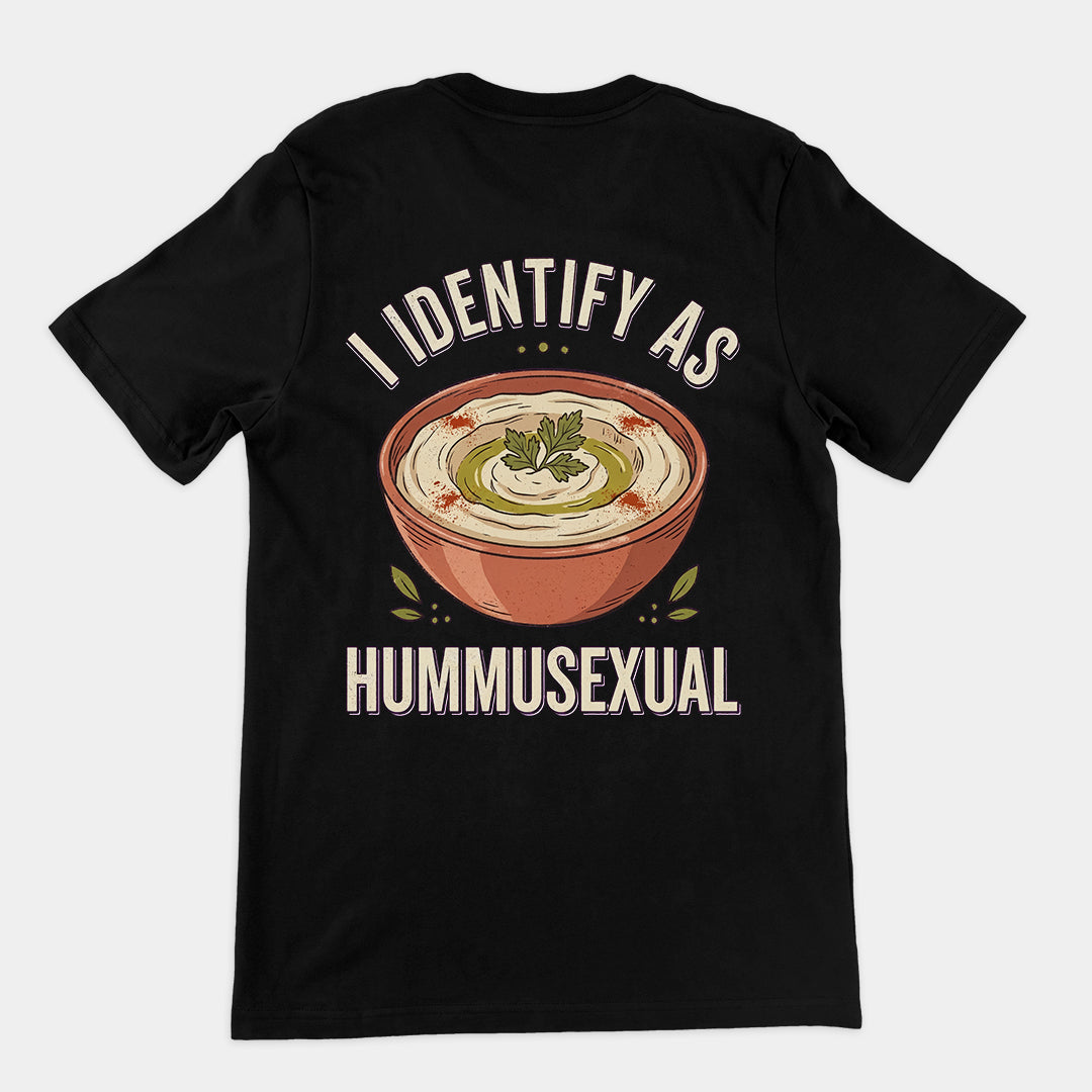 I identify as hummusexual T-Shirt (backprint) Orbital Clothing