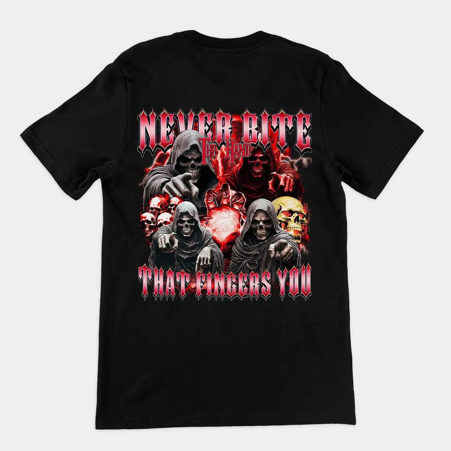 Never Bite the Hand that Fingers You T-Shirt (backprint) - Orbital Clothing