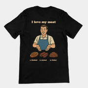 I like my meat rubbed jerked and pulled T-Shirt (backprint)