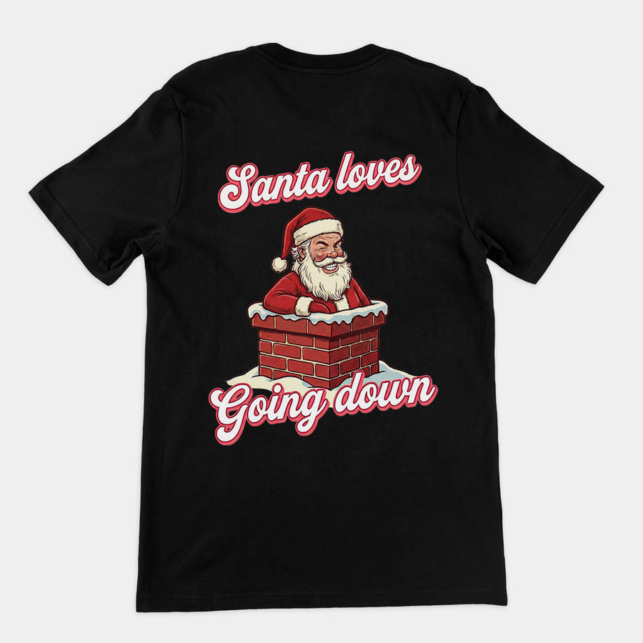 Santa Loves Going Down T-Shirt (backprint) Orbital Clothing