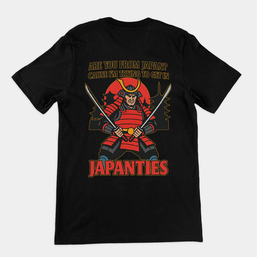 Are you from Japan? Cause I'm trying to get in Japanties T-Shirt (backprint) Orbital Clothing